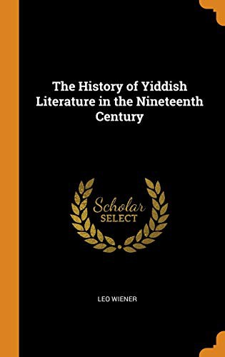 Copertina di The History of Yiddish Literature in the Nineteenth Century