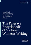 Copertina di The Palgrave Encyclopedia of Victorian Women's Writing