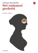 Copertina di Sei romanzi perfetti. Su Jane Austen