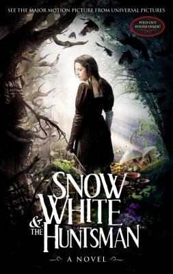 Copertina di Snow White The Huntsman A Novel