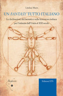 Copertina di Un fantasy tutto italiano. Le declinazioni del fantastico nella letteratura italiana per l'infanzia dall'unità al XXI secolo
