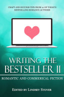 Copertina di Writing the Bestseller II: Romance and Commercial Fiction
