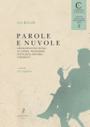 Copertina di Parole e nuvole. Cronache di fine secolo su cinema, televisione, istituzioni, editoria, università
