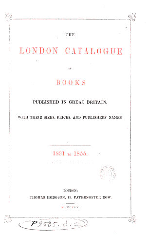 Copertina di The London catalogue of books published in Great Britain, 1831 to 1855 [compiled by T. Hodgson].