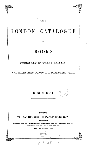 Copertina di The London catalogue of books published in Great Britain, 1816 to 1851 [compiled by T. Hodgson].
