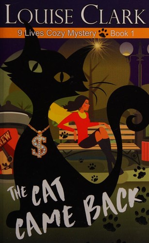 Copertina di Cat Came Back (the 9 Lives Cozy Mystery Series, Book 1)