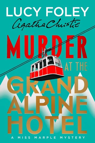 Copertina di Murder at the Grand Alpine Hotel