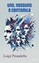 Copertina di Uno, nessuno e centomila - Luigi Pirandello