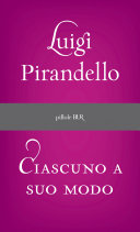 Copertina di Ciascuno a suo modo