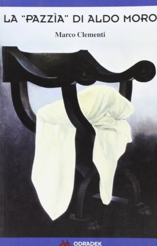 Copertina di La " pazzìa" di Aldo Moro