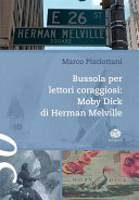 Copertina di Bussola per lettori coraggiosi: Moby Dick di Herman Melville