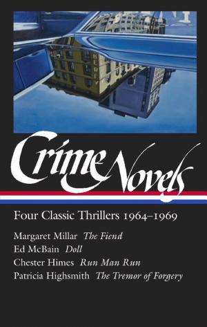 Copertina di Crime Novels: Four Classic Thrillers 1964-1969 (LOA #371)