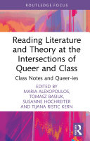 Copertina di Reading Literature and Theory at the Intersections of Queer and Class