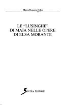 Copertina di Le lusinghe di Maia nelle opere di Elsa Morante
