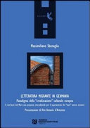 Copertina di Letteratura migrante in Germania. Paradigma della “creolizzazione” culturale europea