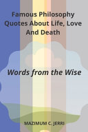 Copertina di Famous Philosophy Quotes About Life, Love And Death