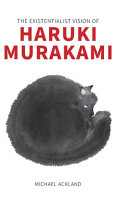 Copertina di The Existentialist Vision of Haruki Murakami