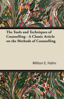 Copertina di The Tools and Techniques of Counselling - A Classic Article on the Methods of Counselling
