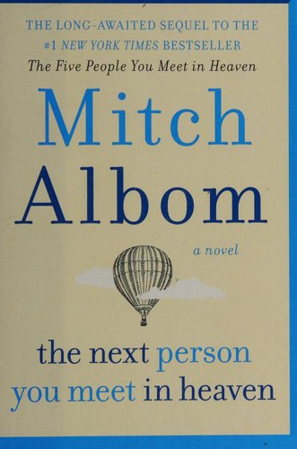Copertina di The next person you meet in Heaven