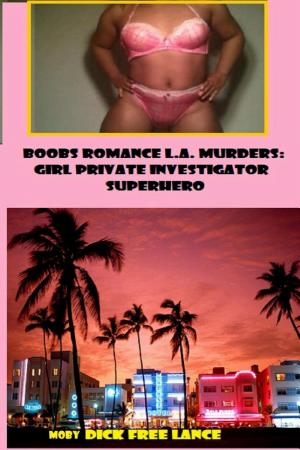 Copertina di Boobs Romance L.A. Murders: