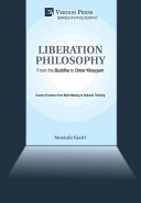 Copertina di Liberation Philosophy: From the Buddha to Omar Khayyam