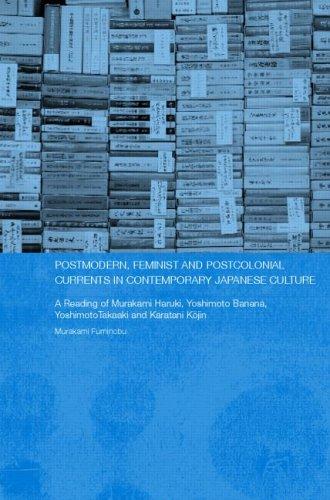 Copertina di POSTMODERN, FEMINIST AND POSTCOLONIAL CURRENTS IN CONTEMPORARY JAPANESE CULTURE: A READING OF MURAKAMI..