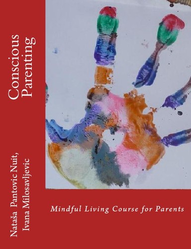 Copertina di Conscious Parenting (Alchemy of Love Mindfulness Training Book #5)