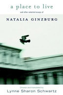 Copertina di Place to Live and Other Selected Essays of Natalia Ginzburg