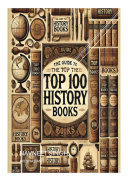 Copertina di The Guide to the Top 100 History Books
