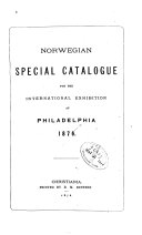Copertina di Norwegian Special Catalogue for the International Exhibition at Philadelphia, 1876
