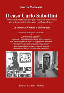 Copertina di Il caso Carlo Sabattini l’ambientalista che fu dichiarato pazzo e rinchiuso in manicomio...
