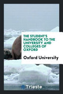 Copertina di The Student's Handbook to the University and Colleges of Oxford