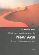 Copertina di Dialogo possibile con la New Age. Spunti di riflessione cristiana