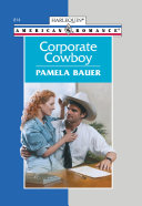 Copertina di Corporate Cowboy (Mills & Boon American Romance)