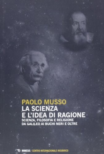 Copertina di La scienza e l'idea di ragione
