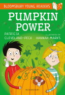 Copertina di Pumpkin Power: A Bloomsbury Young Reader
