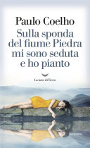 Copertina di Sulla sponda del fiume Piedra mi sono seduta e ho pianto