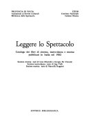 Copertina di Leggere lo spettacolo. Catalogo dei libri di cinema, teatro-danza e musica pubblicati in Italia nel 1982
