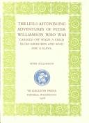 Copertina di The Life & Astonishing Adventures of Peter Williamson Who Was Carried Off When a Child from Aberdeen and Sold for a Slave
