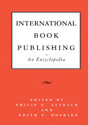 Copertina di International Book Publishing: An Encyclopedia