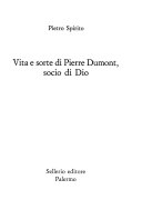 Copertina di Vita e sorte di Pierre Dumont socio di Dio