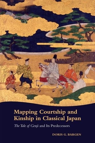 Copertina di Mapping Courtship and Kinship in Classical Japan