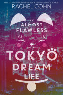 Copertina di My Almost Flawless Tokyo Dream Life