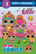 Copertina di We Are Family (L.O.L. Surprise)
