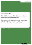 Copertina di Die Brüder Grimm. Ein Märchen zwischen Grausamkeit und Faszination