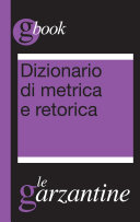 Copertina di Dizionario di metrica e retorica