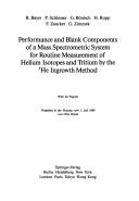 Copertina di Performance and Blank Components of a Mass Spectrometric System for Routine Measurement of Helium Isotopes and Tritium by the 3He Ingrowth Method
