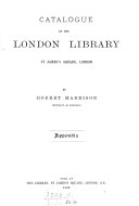 Copertina di Catalogue of the London library. [With] [With] Appendix