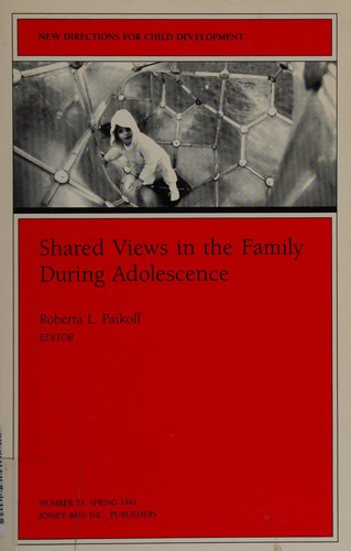 Copertina di Shared Views in the Family During Adolescence (New Directions for Child Development, No 51, Spring 1991)
