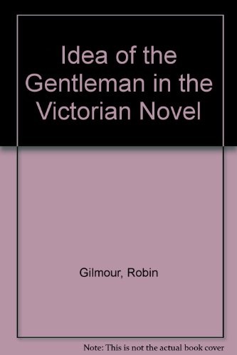 Copertina di Idea of the Gentleman in the Victorian Novel